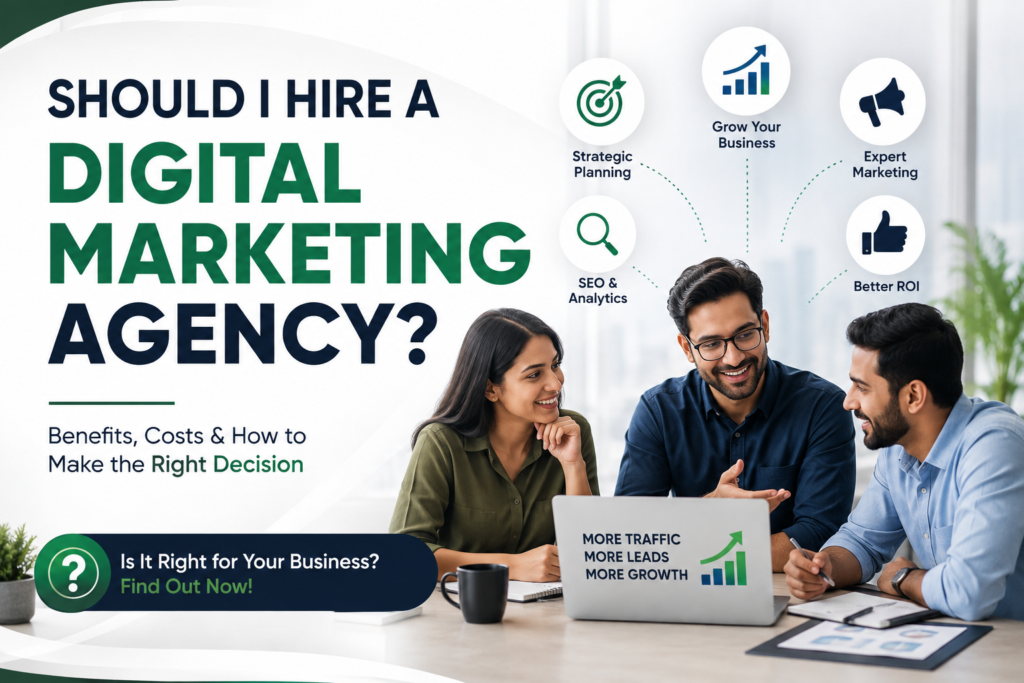Should I Hire a Digital Marketing Agency
